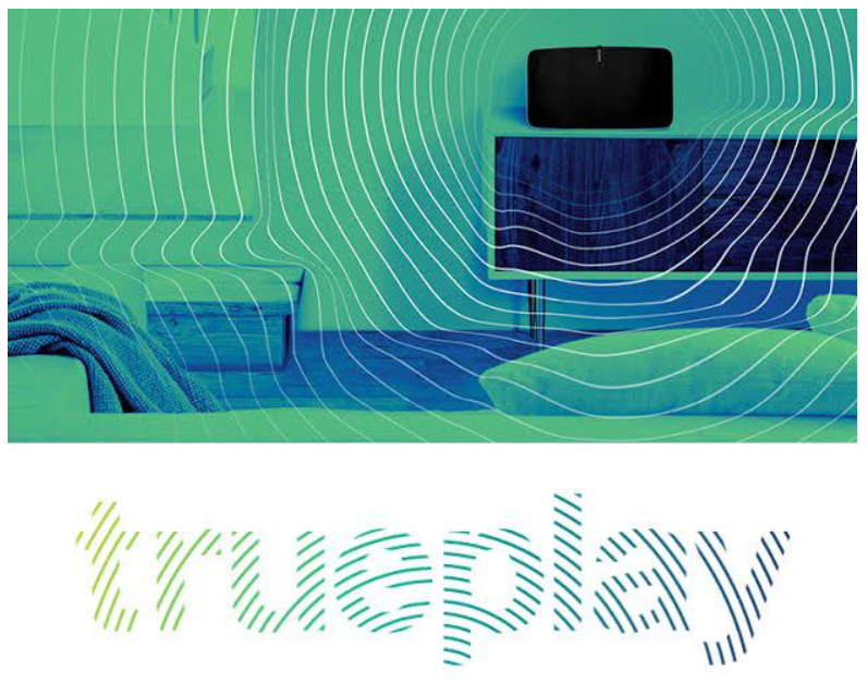 Sonos Five Trueplay ve Multi-Room Özelliği